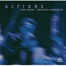 DON CHERRY & KRZYSZTOF PENDERECKI-ACTIONS (LP)