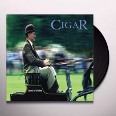 CIGAR-SPEED IS RELATIVE (LP)