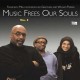 FRANCISCO MELA-MUSIC FREES OUR SOULS - VOL. 3 (CD)