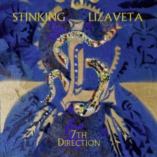 STINKING LIZAVETA-7TH DIRECTION (7")