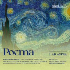 CANADA'S NATIONAL ARTS CENTRE ORCHESTRA-STRAUSS, MURPHY & LAU: POEMA 1 - AD ASTRA (CD)