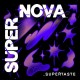 SUPERTASTE-SUPERNOVA (LP)