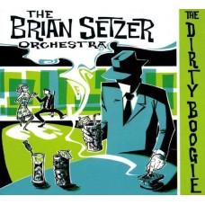 BRIAN SETZER ORCHESTRA-THE DIRTY BOOGIE (LP)