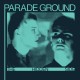 PARADE GROUND-THE HIDDEN SIDE (LP)