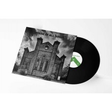 HOUSE OF ALL-HOUSE OF ALL SOULS (LP)