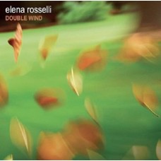 ELENA ROSSELLI-DOUBLE WIND (CD)