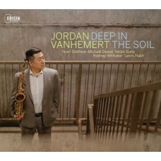 JORDAN VANHEMERT-DEEP IN THE SOIL (CD)