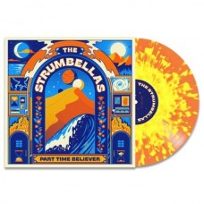 STRUMBELLAS-PART TIME BELIEVER -COLOURED- (LP)