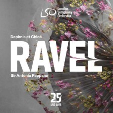 LONDON SYMPHONY ORCHESTRA & ANTONIO PAPPANO-RAVEL: DAPHNIS ET CHLOE (CD)