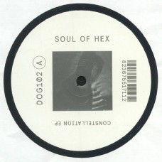 SOUL OF HEX-CONSTELLATION -EP- (12")