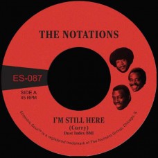 NOTATIONS-I'M STILL HERE (7")