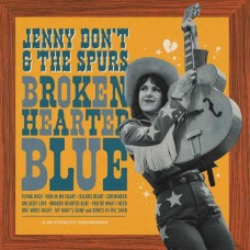 JENNY DON'T AND THE SPURS-BROKEN HEARTED BLUE (CD)