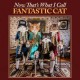 FANTASTIC CAT-NOW THAT'S WHAT I CALL FANTASTIC CAT (CD)