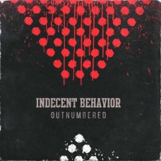 INDECENT BEHAVIOR-OUTNUMBERED (CD)