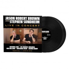 STEPHEN SONDHEIM & JASON ROBERT BROWN-JASON ROBERT BROWN AND STEPHEN SONDHEIM: LIVE IN CONCERT (LP)