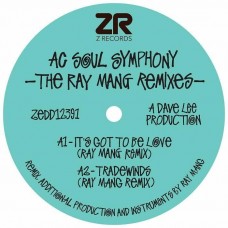 AC SOUL SYMPHONY-THE RAY MANG REMIXES (12")