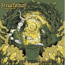 KRYSS TALMETH EXPERIENCE-WHEN THE WHEELS FALL OFF (LP)