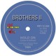 BROTHERS II-HOLD ON/YOU (12")