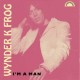 WYNDER K. FROG-I'M A MAN/HARPSICHORD SHUFFLE (7")