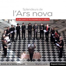 BRIGITTE LESNE & SCHOLA DE LA SAINTE CHAPELLE-SPLENDEURS DE L'ARS NOVA (CD)