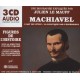 JULIEN LE AMUFF-MACHIAVEL- L'ART DE L'ETAT: LA POLITIQUE PAR L'EXPERINE (3CD)