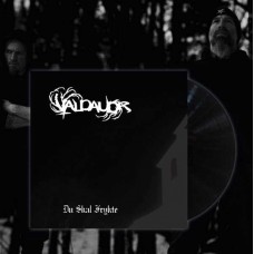 VALDAUDR-DU SKAL FRYKTE (LP)