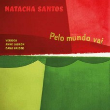 NATACHE SANTOS-PELO MUNDO VAI (CD)