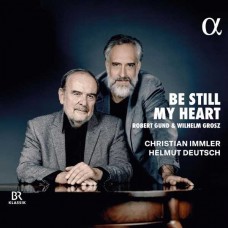 CHRISTIAN IMMLER-GROSZ: BE STILL MY HEART (CD)