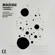 MOLECULE/ALEXANDRE BLOCH/ORCHESTRE NATIONAL DE LILLE-MOLECULE: SYMPHONIE NO. 1 QUANTIQUE (LP)