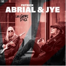 PATRICK ABRIAL & JYE-LES GENS DICI (CD)