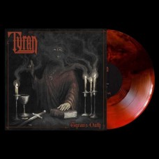 TYRAN-TYRAN'S OATH -COLOURED- (LP)