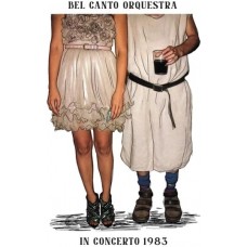 BEL CANTO ORQUESTRA-IN CONCERTO 1983 (LP)