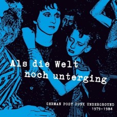 V/A-ALS DIE WELT NOCH UNTERGING (CD)