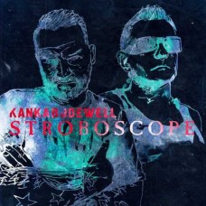 KANKA BODEWELL-STROBOSCOPE (CD)