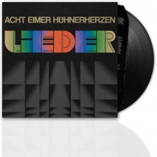 ACHT EIMER HUHNERHERZEN-LIEDER (LP)