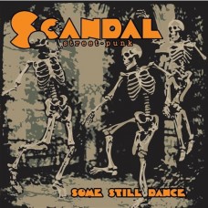 SCANDAL-SOME STILL DANCE -COLOURED- (LP)