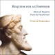 UTOPIA ENSEMBLE-DE MANCHICOURT: REQUIEM FOR AN EMPEROR (CD)
