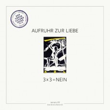 AUFRUHR ZUR LIEBE-3 X 3 = NEIN (LP)