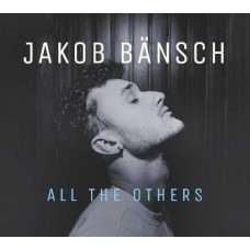 JAKOB BANSCH-ALL THE OTHERS (CD)