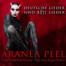 ARANEA PEEL-DEUTSCHE LIEDER SIND BOSER LIEDER (CD)