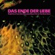 DAS ENDE DER LIEBE-BRIGHT EURO TEENS GET EDUCATED ABOUT LIFE BY TRIP (LP)