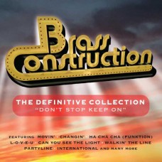 BRASS CONSTRUCTION-DEFINITIVE COLLECTION - DON'T STOP KEEP ON (3CD)