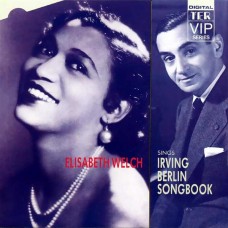 ELIZABETH WELCH-ELISABETH WELCH SINGS IRVING BERLIN (CD)