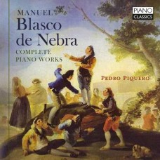 PEDRO PIQUERO-MANUEL BLASCO DE NEBRA: COMPLETE PIANO WORKS (3CD)