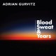 ADRIAN GURVITZ-BLOOD, SWEAT AND YEARS (LP)