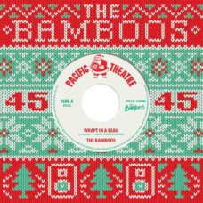 BAMBOOS-WRAPT IN A BEAU (7")