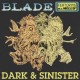 BLADE-DARK AND SINISTER (7")