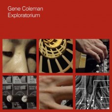 GENE COLEMAN-EXPLORATORIUM (CD)