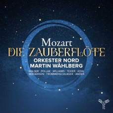 ORKESTER NORD & MARTIN WAHLBERG-MOZART: DIE ZAUBERFLOTE (3CD)