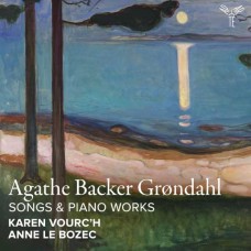 KAREN VOURC'H & ANNE LE BOZEC-AGATHE BACKER GRONDAHL: SONGS & PIANO WORKS (CD)